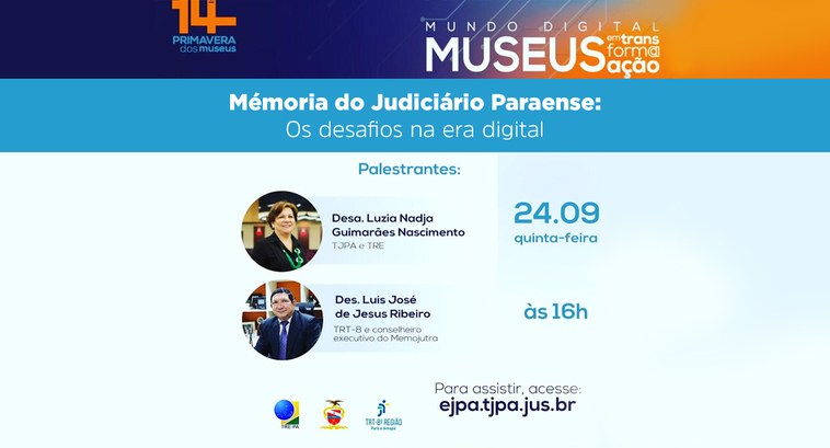 Evento integra a 14ª Primavera de Museus e reúne instituições museológicas dos tribunais locais ...