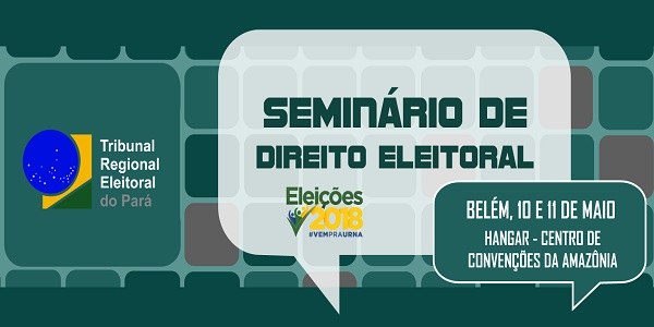 TRE-PA Seminário de Direito Eleitoral