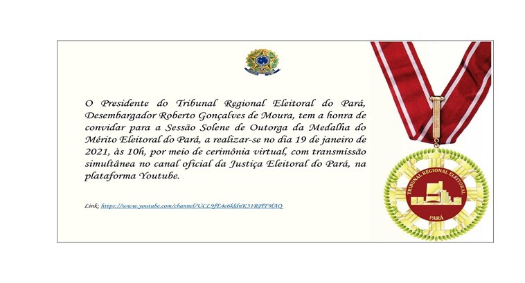 TRE promove cerimônia de entrega de Medalha do Mérito Eleitoral 2021 Mais de 90 personalidades serão homenageadas com a Medalha