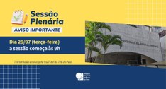 Excepcionalmente, a Corte Eleitoral se reunirá às 9h, no dia 29/07 (terça-feira).
