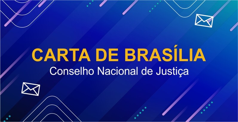 Carta de Brasília é aprovada pelo CNJ O documento visa efetivar a igualdade de gênero no Poder Judiciário.
