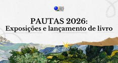 Foram selecionados três trabalhos, sendo duas exposições e um lançamento de livro. A seleção foi...