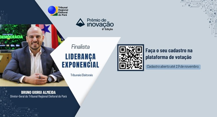 Diretor-geral do TRE do Pará é indicado ao Prêmio de Inovação J.Ex 2025 O público poderá participar da escolha dos vencedores por meio de votação aberta. Para isso, os ...