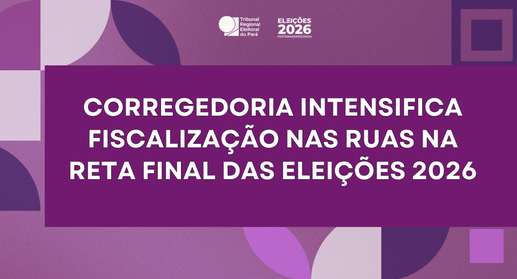 A medida é resultado do encontro promovido pela Corregedoria Regional Eleitoral do Pará (CRE-PA)...