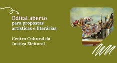 O objetivo é selecionar propostas artísticas e literárias para compor a programação de exposiçõe...