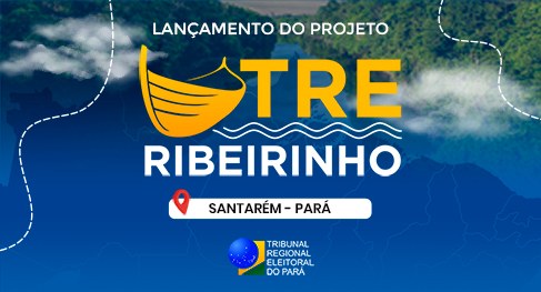 Projeto TRE Ribeirinho será lançado em Santarém no domingo, 10 O objetivo desse trabalho é fazer a Justiça Eleitoral chegar até os recantos mais distantes do e...