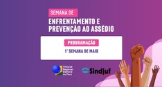O evento, no período de 05 a 09 de maio, vai ser realizado conjuntamente com Tribunal de Justiça...