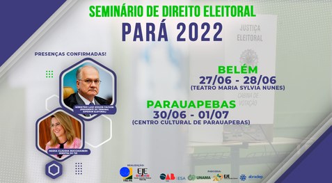 Seminário de Direito Eleitoral Pará 2022