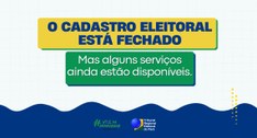 Eleitoras e eleitores ainda podem emitir certidões, quitar multas e se inscrever como mesário vo...