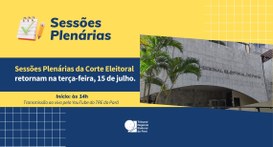 As sessões começam às 14h, em formato híbrido, na sede do Tribunal, com transmissão ao vivo pelo...