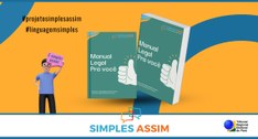 O objetivo é incentivar o uso de uma comunicação de fácil compreensão, com o objetivo de deixar ...