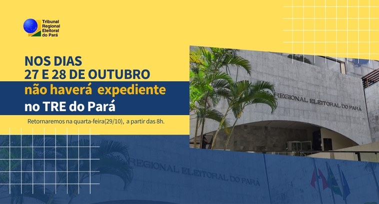 TRE do Pará suspende expediente dias 27 e 28 de outubro Dessa forma, os prazos processuais que iniciarem ou completarem nos dias de suspensão do expedie...
