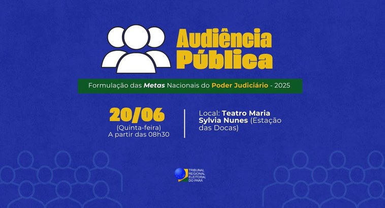 tre-pa-audiencia-metas-nacionais Audiência Pública sobre as Metas Nacionais do Poder Judiciário ocorre no dia 20