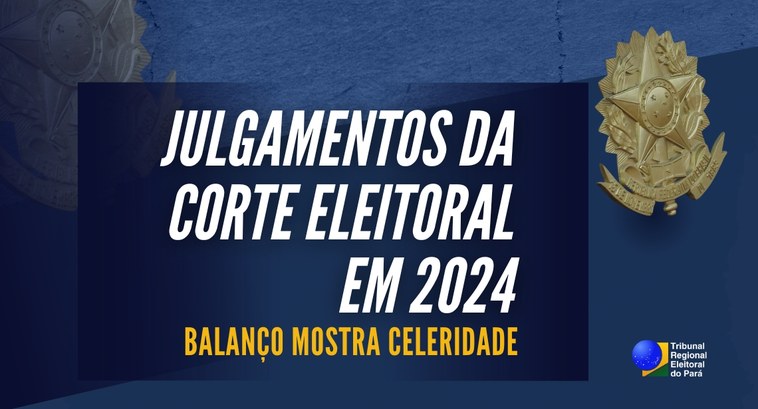 tre-pa-balanço-julgamentos Balanço de 2024 mostra agilidade nos julgamentos.