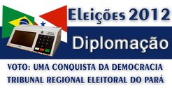 Diplomação de candidatos eleitos nas Eleições 2012
