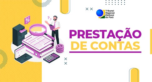 tre-pa-prestacao-de-contas Prazo para prestação de contas final vai até dia 1º de novembro.