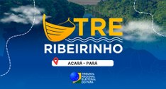 Projeto TRE Ribeirinho leva serviços de regularização eleitoral ao município de Acará.