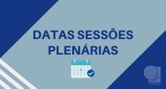 Alterações nas datas das Sessões Plenárias.