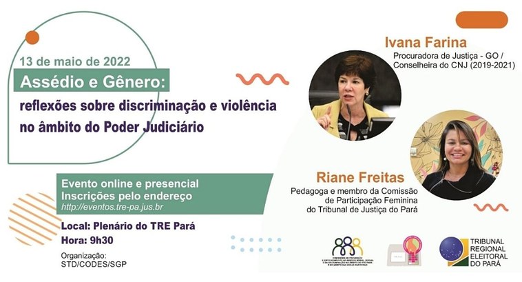Evento do TRE do Pará vai debater os temas do assédio e gênero no âmbito do Poder Judiciário