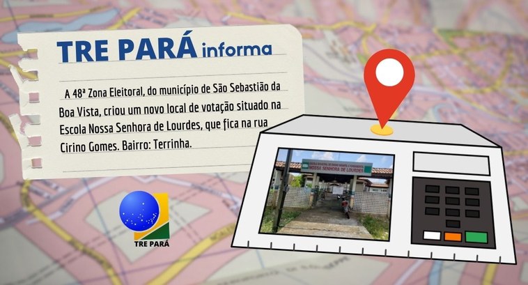 TRE Pará-Novo local de votação-48ªZE Novo local de votação na 48ª Zona Eleitoral